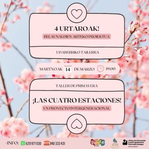 “4 URTAROAK” BELAUNALDIEN ARTEKO PROIEKTUA