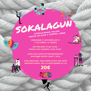 GRUPO DE OCIO Y TIEMPO LIBRE “SOKALAGUN” AISIALDIRAKO TALDEA