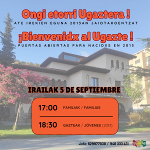 ONGI ETORRI UGAZTERA!!! ATE IREKIEN EGUNA.